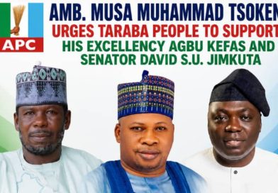 Amb. Musa Muhammad Tsoken Calls for United Support for Gov. Agbu Kefas and Sen. David Jimkuta in Taraba