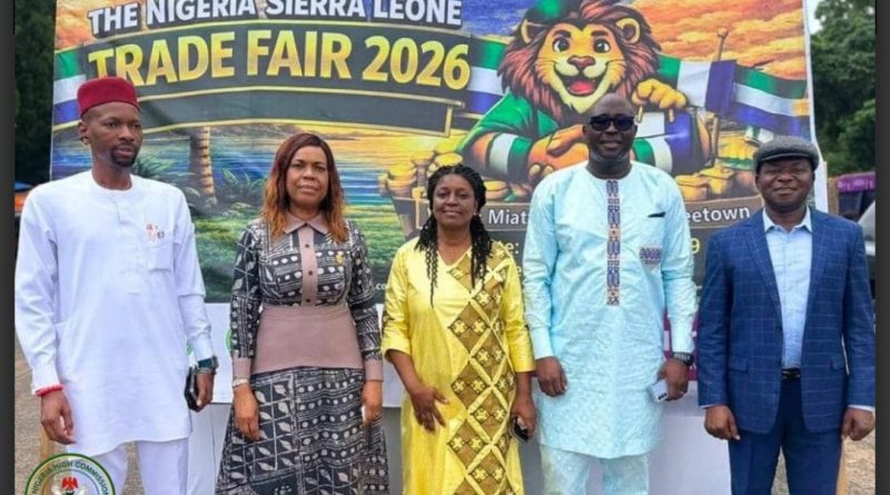 Nigeria, Sierra Leone Deepen Trade Ties as Envoy Attends Maiden Chamber of Commerce Trade Fair