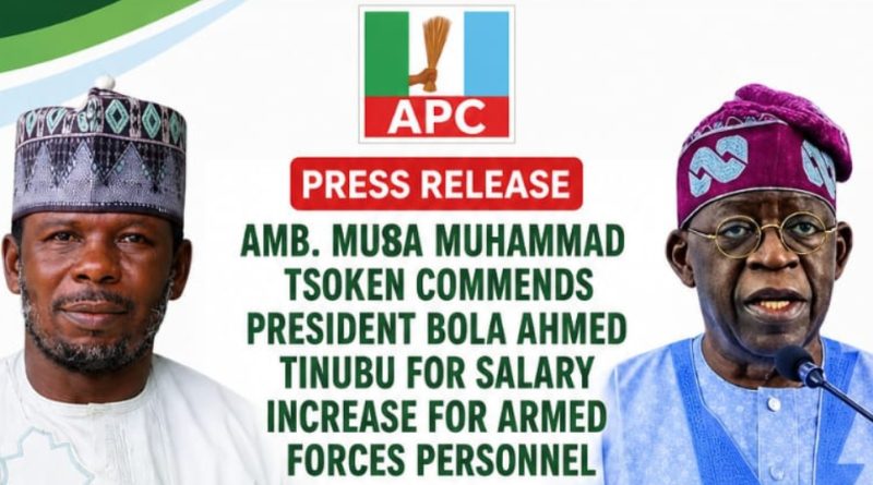 Tinubu’s Salary Increase for Armed Forces Will Boost Morale, National Security — Amb. Tsoken Tinubu’s Salary Increase for Armed Forces Will Boost Morale, National Security — Amb. Tsoken